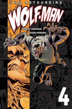 The Astounding Wolf-Man 4 - Kirkman, Robert