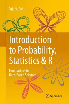 Introduction to Probability, Statistics & R (eBook, PDF) - Sahu, Sujit K.