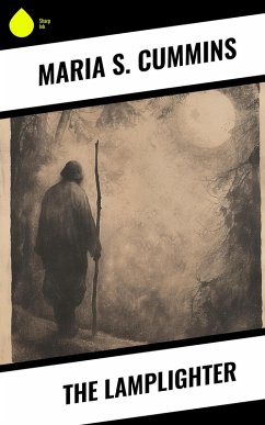 The Lamplighter (eBook, ePUB) - Cummins, Maria S.