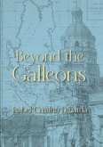 Beyond the Galleons (eBook, ePUB)