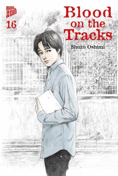 Blood on the Tracks 16 - Oshimi, Shuzo