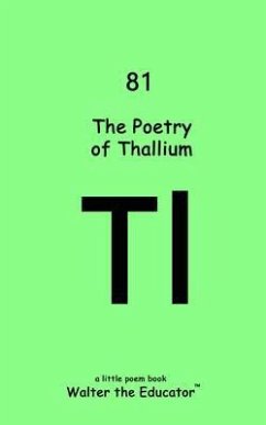 Cover The Poetry of Thallium (eBook, ePUB)