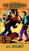 The Greenhorn (eBook, ePUB) The Greenhorn (eBook, ePUB)