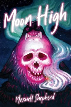 Cover Moon High: A werewolf drug comedy (eBook, ePUB)
