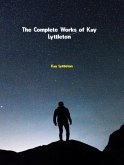 The Complete Works of Kay Lyttleton (eBook, ePUB)