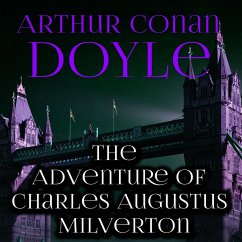 The Adventure of Charles Augustus Milverton (MP3-Download) - Doyle, Arthur Conan