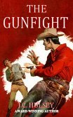 The Gunfight (eBook, ePUB) The Gunfight (eBook, ePUB)