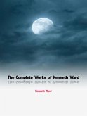 The Complete Works of Kenneth Ward (eBook, ePUB)