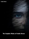 The Complete Works of Fredric Brown (eBook, ePUB)
