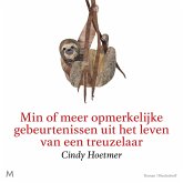 Min of meer opmerkelijke gebeurtenissen uit het leven van een treuzelaar (MP3-Download)