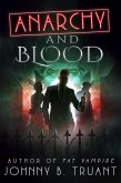 Anarchy and Blood (The Vampire Maurice, #2) (eBook, ePUB)