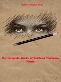 The Complete Works of Kathleen Thompson Norris (eBook, ePUB)