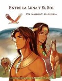Entre la luna el sol (eBook, ePUB) Entre la luna el sol (eBook, ePUB)