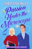Passion Under the Microscope (eBook, ePUB)
