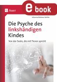 Die Psyche des linkshändigen Kindes (eBook, PDF)