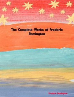 Cover The Complete Works of Frederic Remington (eBook, ePUB)