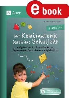 Mit Kombinatorik durch das Schuljahr (eBook, PDF) - Eichhorn, Katharina