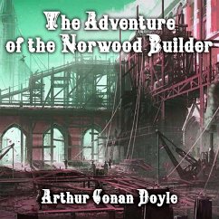 The Adventure of the Norwood Builder (MP3-Download) - Doyle, Arthur Conan