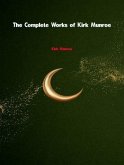 The Complete Works of Kirk Munroe (eBook, ePUB) The Complete Works of Kirk Munroe (eBook, ePUB)
