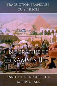 Biographie de Ramsès III (eBook, ePUB) - Scriptural Research Institute