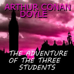 The Adventure of the Three Students (MP3-Download) - Doyle, Arthur Conan