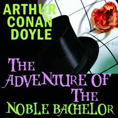 The Adventure of the Noble Bachelor (MP3-Download) - Doyle, Arthur Conan
