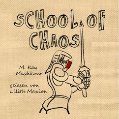 School of Chaos (MP3-Download) - Mashkour, M. Kay