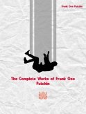The Complete Works of Frank Gee Patchin (eBook, ePUB)