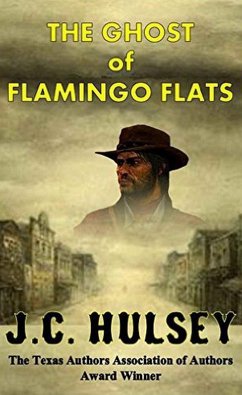 The Ghost of Flamingo Flats (eBook, ePUB) - Hulsey, J. C.