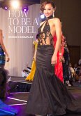 How To Be A Model (eBook, ePUB)