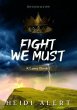 Fight We Must (eBook, ePUB) - Bild 1