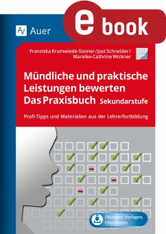 Mündliche und praktische Leistungen bewerten (eBook, PDF) - Krumwiede, F.; Schneider, J.; Wickner, M.-C.