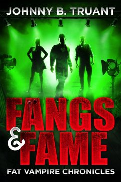 Fangs and Fame (The Vampire Maurice, #4) (eBook, ePUB) - Truant, Johnny B.