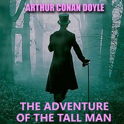 The Adventure of the Tall Man (MP3-Download) - Doyle, Arthur Conan