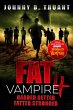 Fat Vampire 4: Harder Better Fatter... - Bild 1