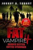 Fat Vampire 4: Harder Better Fatter Stronger (eBook, ePUB)