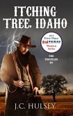 Itching Tree Idaho - The Traveler # 5 (eBook, ePUB)