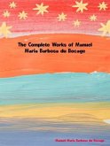 The Complete Works of Manuel Maria Barbosa du Bocage (eBook, ePUB)