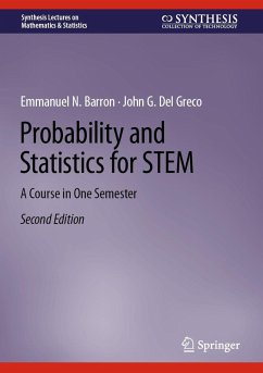 Probability and Statistics for STEM (eBook, PDF) - Barron, Emmanuel N.; Del Greco, John G.