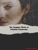 The Complete Works of Friedrich Dannemann (eBook, ePUB)