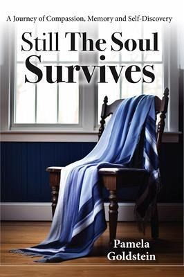 Still The Soul Survives (eBook, ePUB) Still The Soul Survives (eBook, ePUB)
