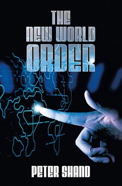 The New World Order (eBook, ePUB) - Shand, Peter