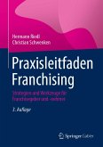Praxisleitfaden Franchising (eBook, PDF)
