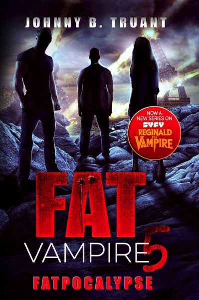 Fat Vampire 5: Fatpocalypse (eBook, ePUB) Fat Vampire 5: Fatpocalypse (eBook, ePUB)