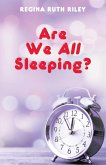 Are We All Sleeping? (eBook, ePUB)