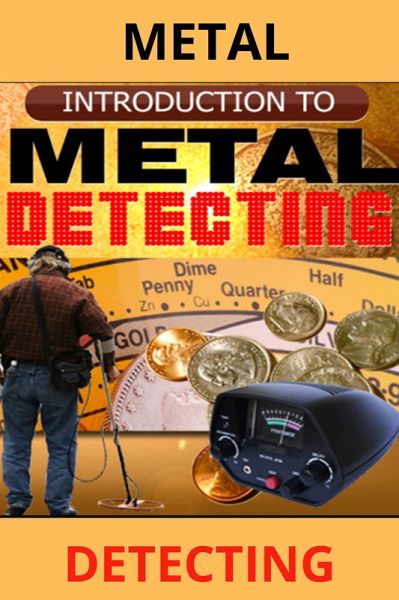 Metal Detecting (eBook, ePUB) Metal Detecting (eBook, ePUB)