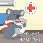 Welcome to the Hospital (eBook, ePUB)