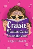 Craisie Misadventures Around the World (eBook, ePUB)