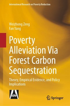 Poverty Alleviation Via Forest Carbon Sequestration (eBook, PDF) - Zeng, Weizhong; Yang, Fan