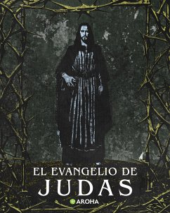 Evangelio de Judas (eBook, ePUB) - Anónimo